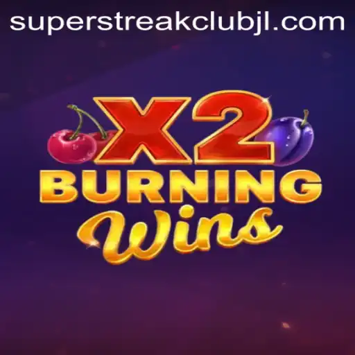 Discover the Superstreakclub with BurningWinsX2: A Thrilling Gaming Experience