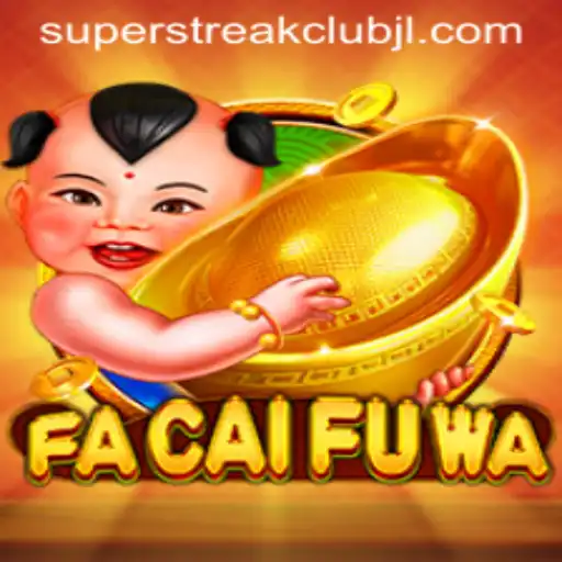 Unveiling the Thrill: Dive into FaCaiFuWa and the SuperstreakClub Phenomenon