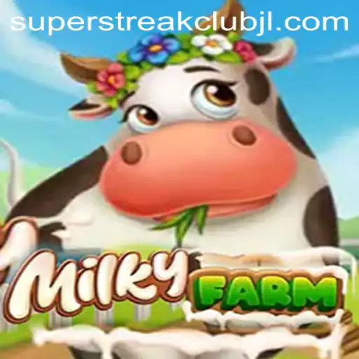 Unveiling the Magic of MilkyFarm: A Comprehensive Guide to Superstreakclub's Latest Sensation